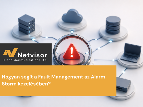 Hogyan segít a Fault Management az Alarm Storm kezelésében?